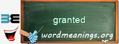WordMeaning blackboard for granted